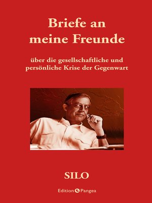 cover image of Briefe an meine Freunde über die gesellschaftliche und persönliche Krise der Gegenwart